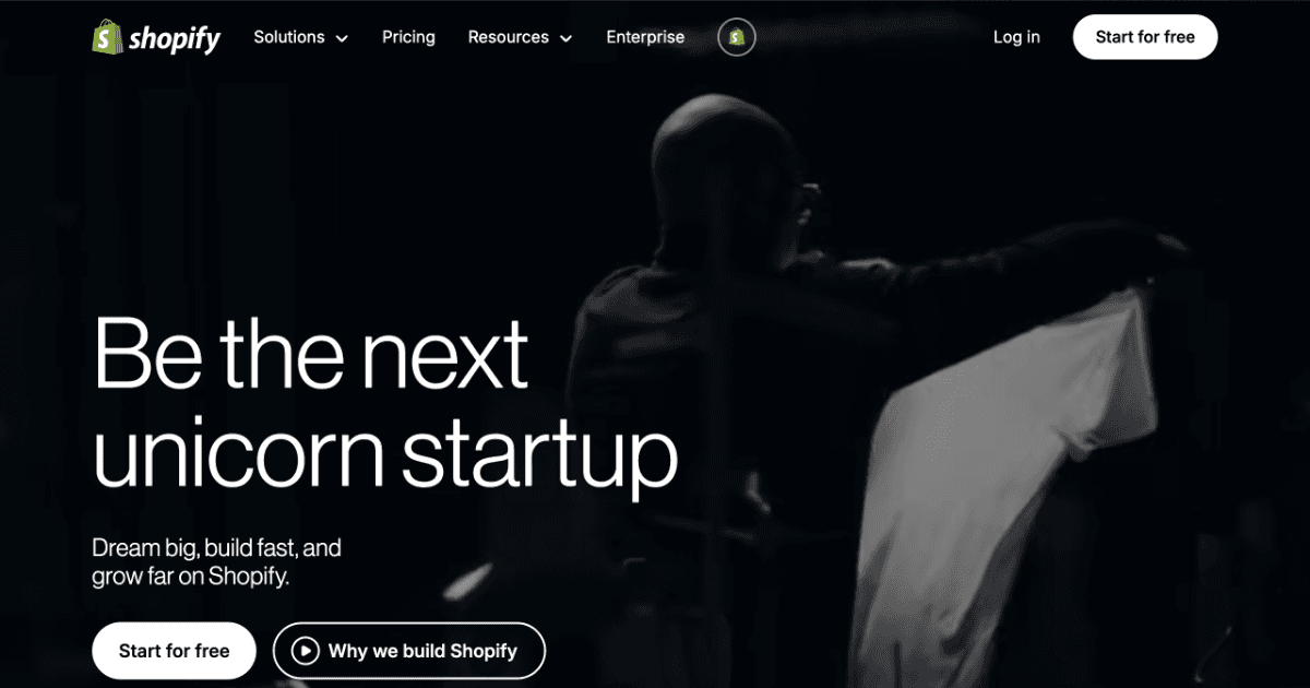 Screenshot of the Shopify website saying Be the next unicorn startup